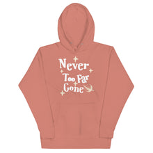 Load image into Gallery viewer, Never Too Far Gone Hoodie
