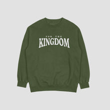 Load image into Gallery viewer, For the Kingdom Sweatshirt
